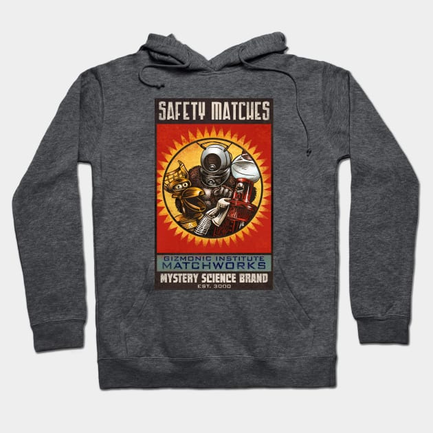 MST3K Matches Hoodie by ChetArt